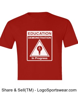 Education Demonstration T-Shirt (Front/Back) Design Zoom
